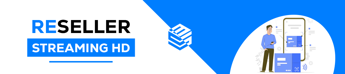 Reseller Streaming HD